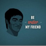 Be-Water-My-Friend_thumb.jpg