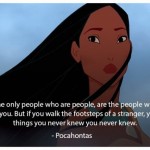 5. Pocahontas Disney Quotes