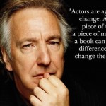 6 Quotes by Alan Rickman to Remember The Man that He was and THE LEGEND He will Remain… Always! (1)