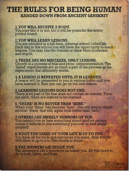 9 Rules For Being Human [Handed Down From An Ancient Sanskrit]