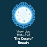 Born on the Virgo-Libra Cusp (September 19 to September 25)