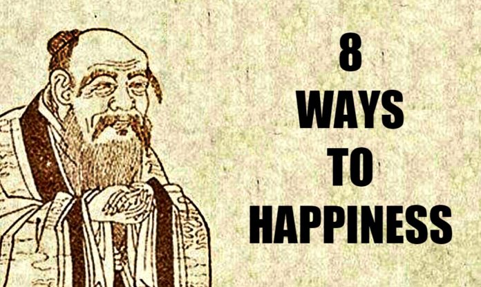 The 8 ways to happiness according to Lao Tzu Lao Tzu happiness