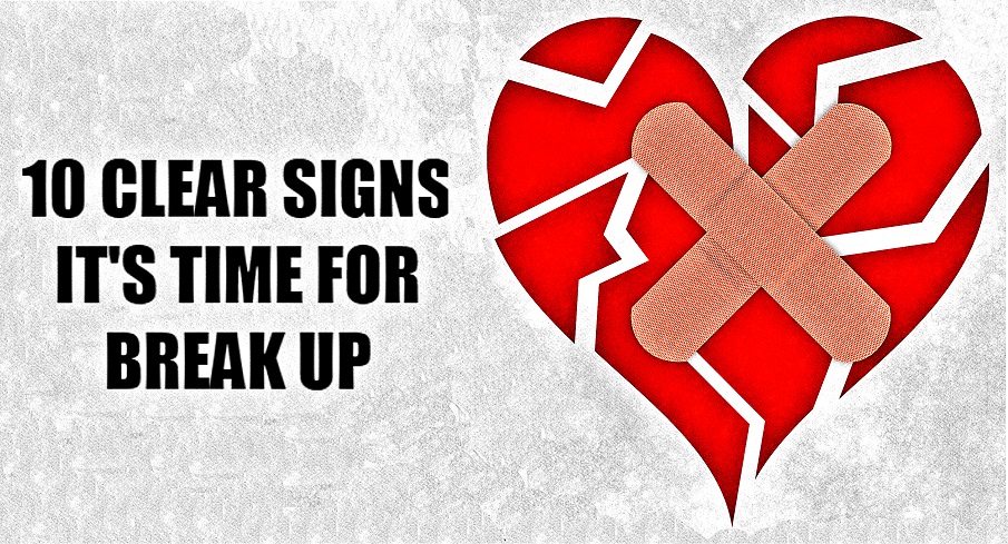Signs Time To Break Up A Relationship