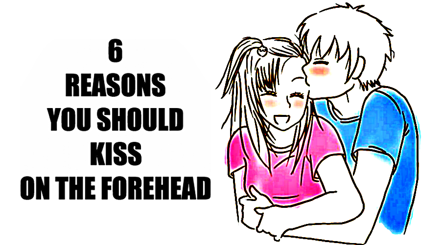 reasons-you-should-kiss-your-loved-ones-on-the-forehead