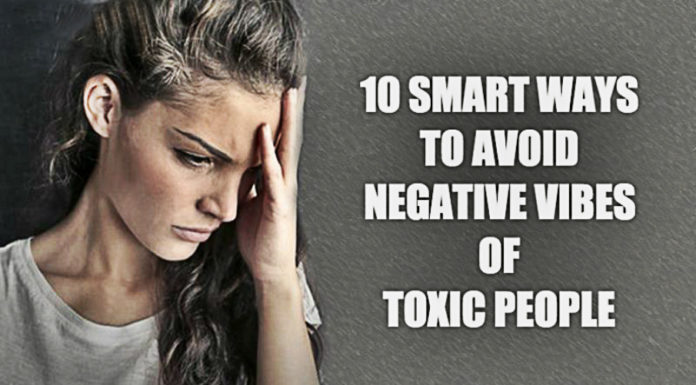 10 Smartest Ways To Protect Yourself From Toxic People And Avoid Their Negative Vibrations smartest-ways-to-protect-yourself-from-toxic-people