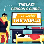 How To Save The World If You Are A Lazy Person Guide