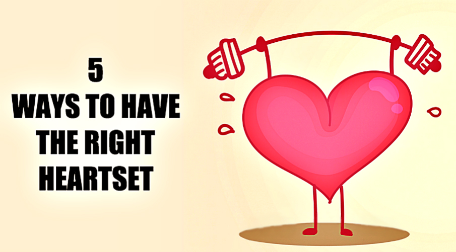 how-to-have-the-right-heartset