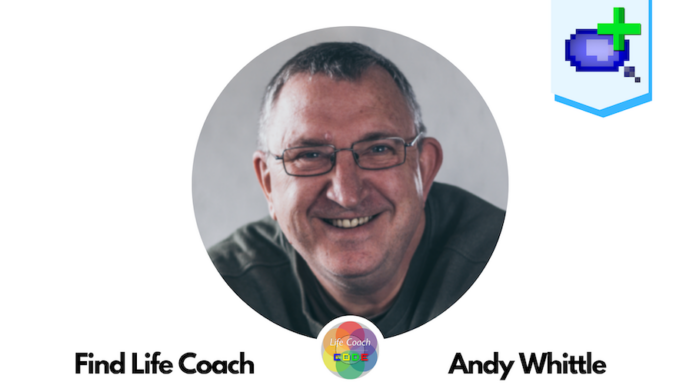 Find Life Coach | Meet Andy Whittle: How to Reinvent Yourself and Live The Life You Really Want find-life-coach-andy-whittle