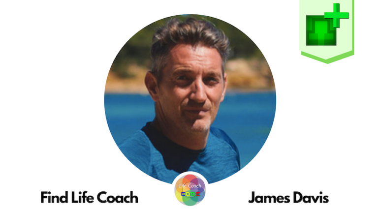 Find Life Coach | Meet James Davis: How to Transform Your Body to Transform Your Self?