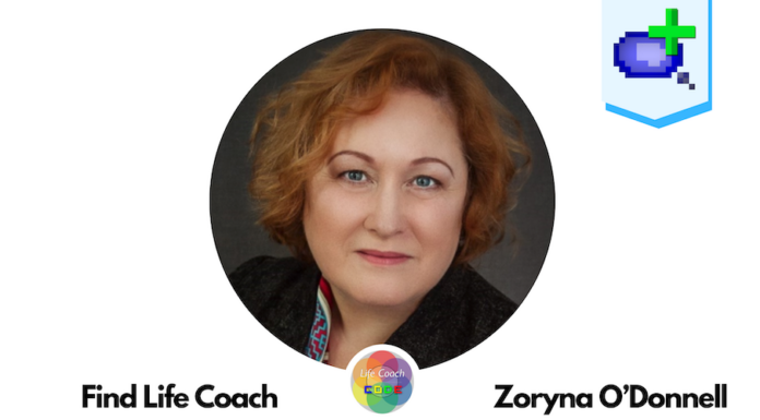 Find Life Coach | Meet Zoryna O’Donnell: How to Program Yourself to Reach Your Goals? find-life-coach-zoryna-odonnell