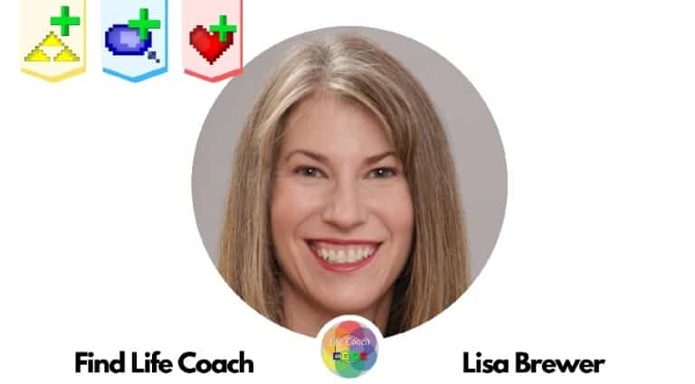 Find Life Coach | Meet Lisa Brewer: How to Improve The Quality of Your Life, Relationships and Career?