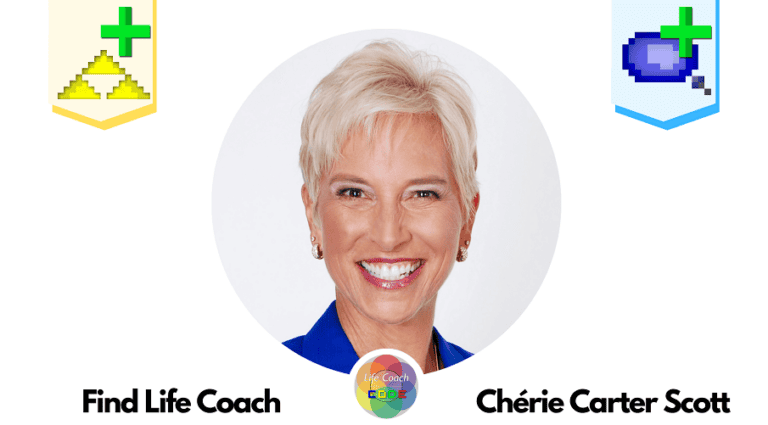 Find Life Coach | Meet Chérie​ Carter Scott: How “The Mother of Coaching” Became a Coach? (and How Can You Too)