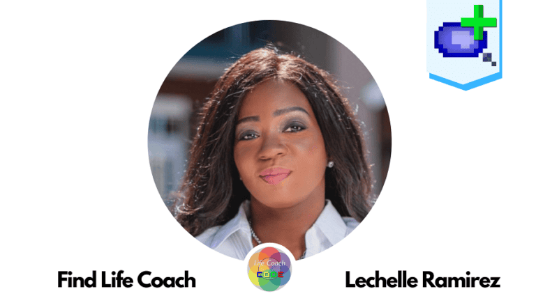Find Life Coach | Meet Lechelle Ramirez: How to Find Clarity and Unconditional Support?