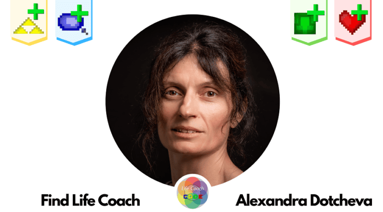 Find Life Coach | Meet Alexandra Dotcheva: How to Leave Nothing to Chance and Upgrade Your Self?