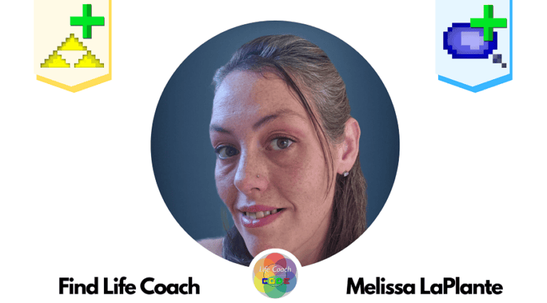 Find Life Coach | Meet Melissa LaPlante: How to Flourish Into Your True Potential?