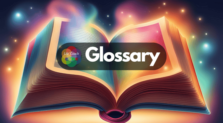 Glossary - Life Coach Code