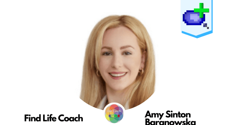 Find Life Coach | Meet Amy Sinton Baranowska: How to Find Clarity and Adopt a Positive Mindset?