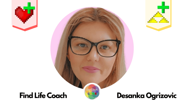 Find Life Coach | Meet Desanka Ogrizovic: How to Feel Empowered and Encouraged So You Can Achieve Your Goals?