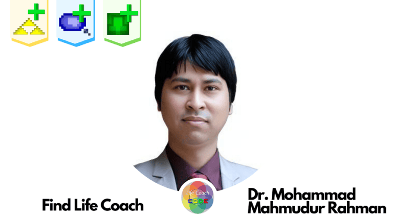 Find Life Coach | Meet Dr. Mohammad Mahmudur Rahman: How to Live The Healthiest, Most Fulfilled Version of Your Life?
