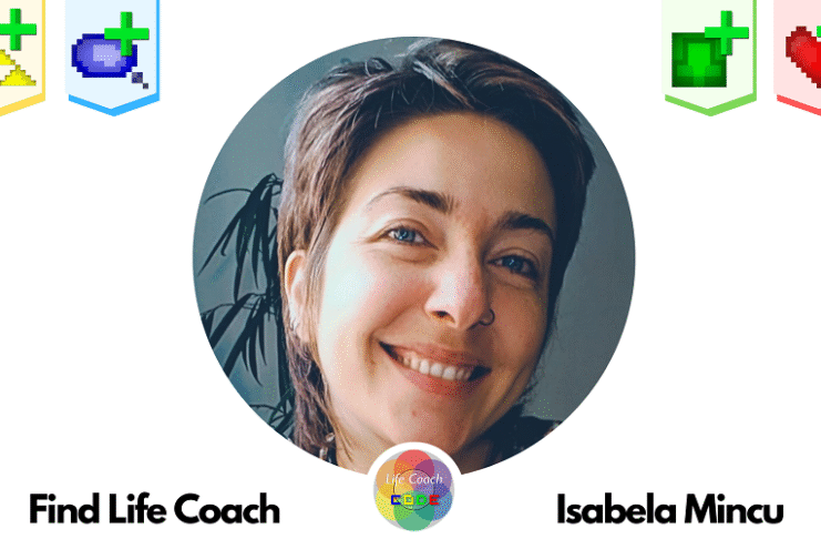 Find Life Coach | Meet Isabela Mincu: How to Heal, Grow, and Unlock Your True Potential? find-life-coach-isabela-mincu