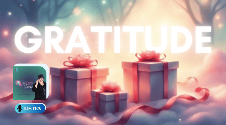 the-dr-dolores-show-10-gifts-of-gratitude