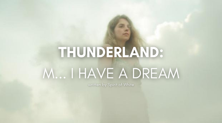 Thunderland-M.-I-have-a-dream