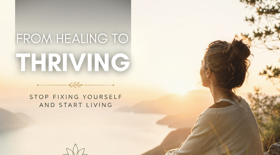 from-healing-to-thriving