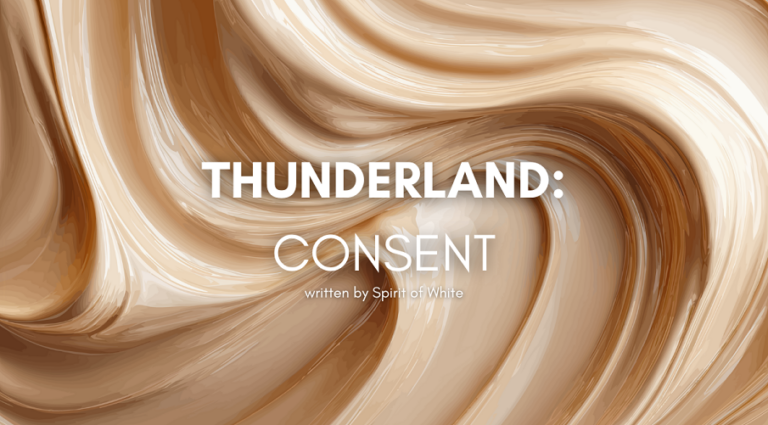 Thunderland: Consent